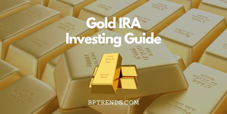 Expert Advice on Investing in a Gold IRA