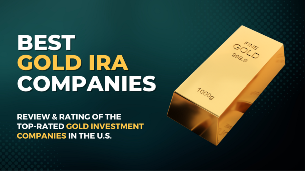 Top Gold IRA Companies for Easy Investing